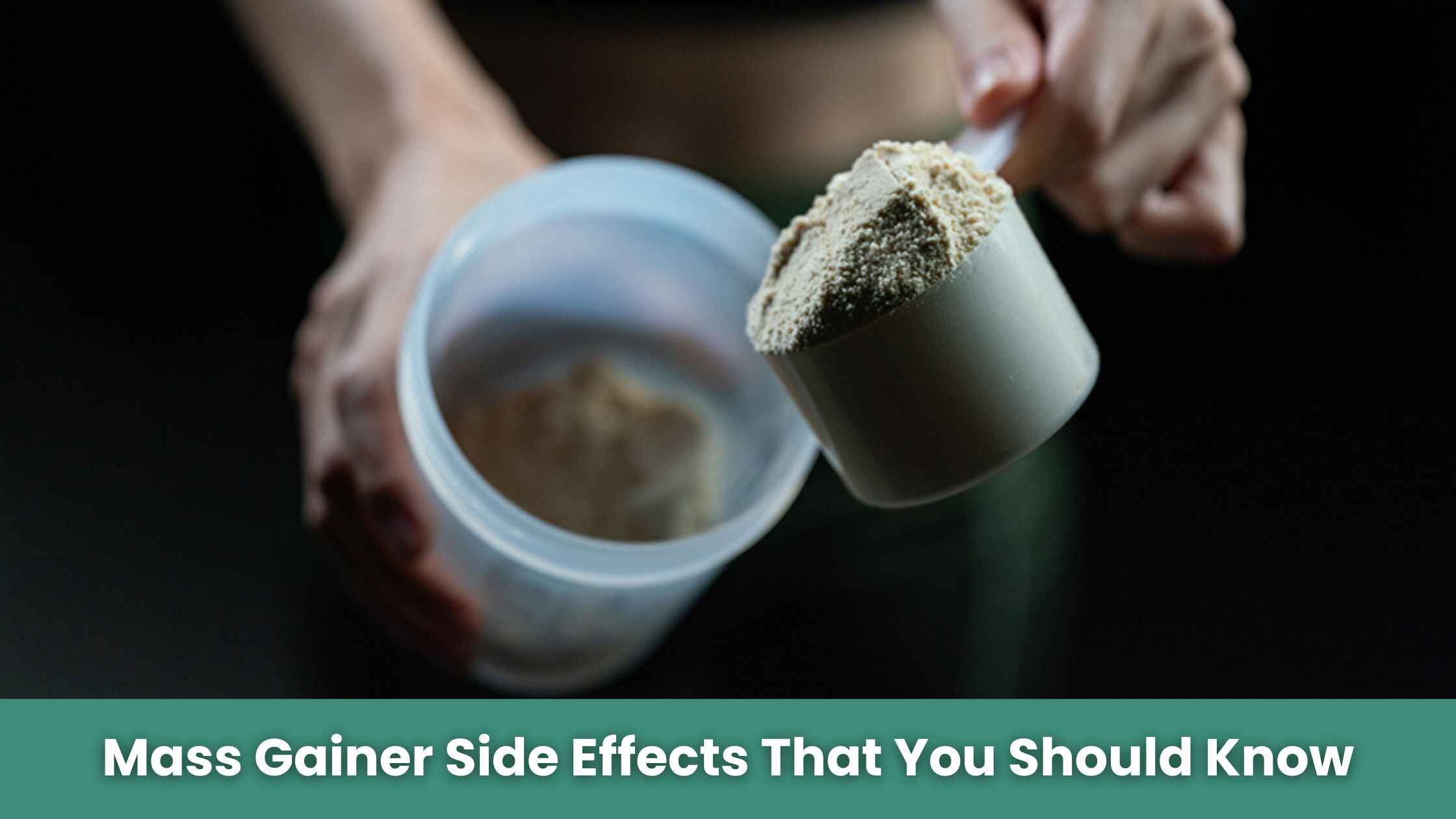 Mass Gainer Side Effects