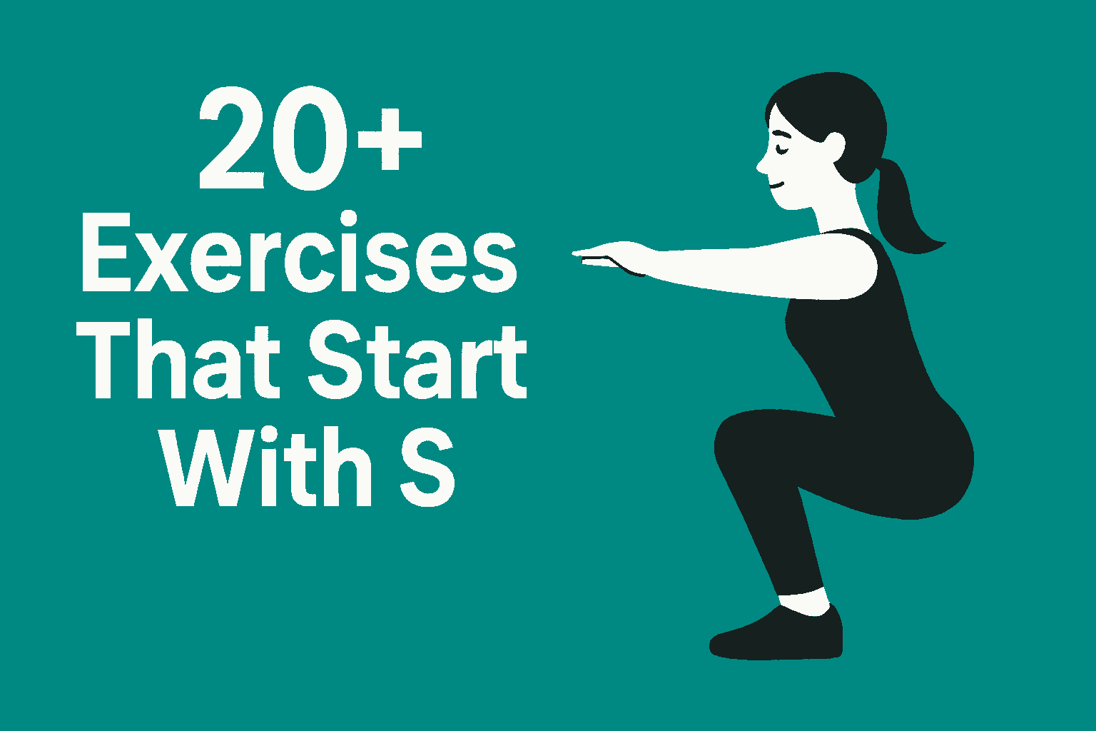 exercise that start with S
